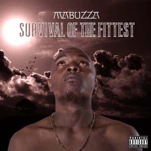 Mabuzza - Survival Of The Fittest